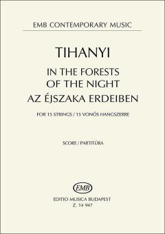 In the Forests of the Night for 15 strings (2015) 