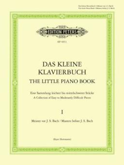 The Little Piano Book 1: Maestros anteriores a J.S. Bach 