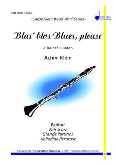 Blas' blos Blues, please 