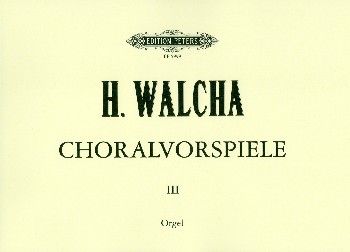 Chorale Preludes for Organ Vol. 3 