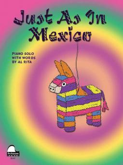 Just As In Mexico 