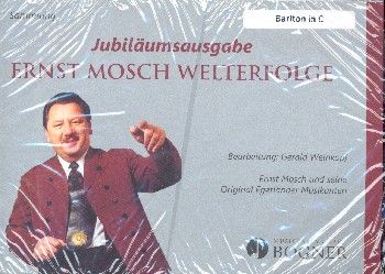 Jubiläumsausgabe - Ernst Mosch Welterfolge 
