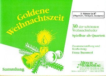 Goldene Weihnachtszeit- 2. Stimme B (Flügelhorn, Trompete, Klarinette) 