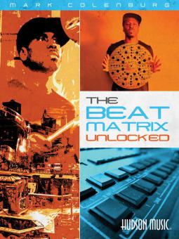 The Beat Matrix Unlocked 