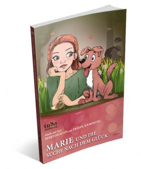 Marie und die Suche nach dem Glück 