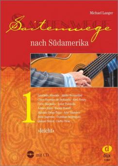 Saitenwege nach Südamerika 1 
