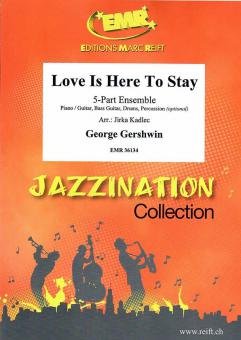 Love Is Here To Stay Download