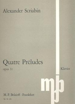 Four Preludes Op. 31 