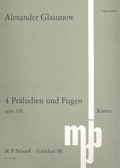 Four Preludes And Fugues Op. 101 