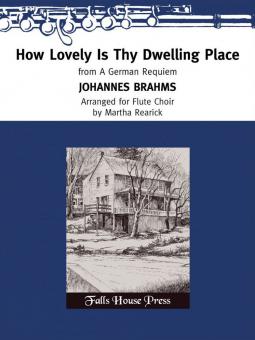 How Lovely Is Thy Dwelling Place 
