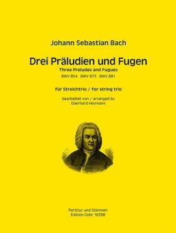 Drei Präludien und Fugen 
