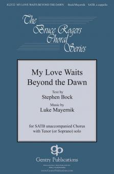 My Love Waits Beyond the Dawn Standard