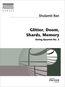 Glitter, Doom, Shards, Memory 
