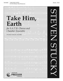 Take Him, Earth 