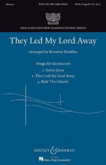 They Led My Lord Away 