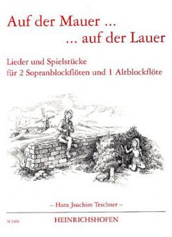 Auf der Mauer, auf der Lauer 