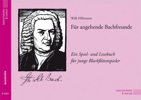 Für angehende Bachfreunde 