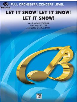 Let It Snow! Let It Snow! Let It Snow! 
