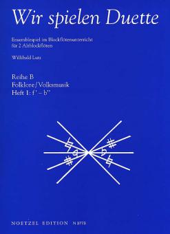 Wir spielen Duette - Reihe B, Heft 1 