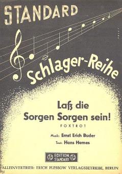 Lass die Sorgen Sorgen sein 