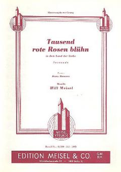 Tausend rote Rosen blühn 