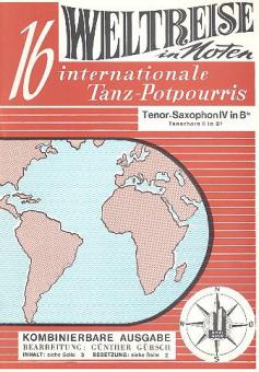 Weltreise in Noten (16 Internationale Tanz-Potpourris.) 