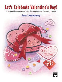 Let's Celebrate Valentine's Day! 