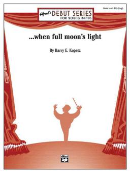 ...when full moon's light Standard