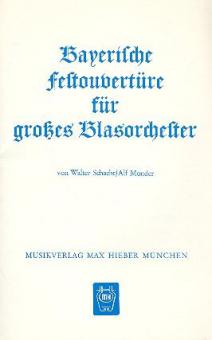 Bayerische Fest-Ouvertüre 