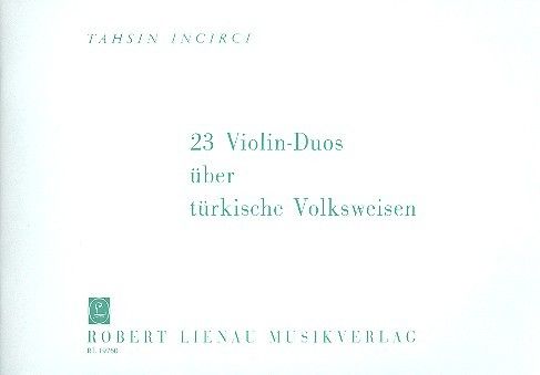 23 Violin Duets on Turkish Folk Tunes 