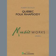 Quebec Folk Rhapsody von Robert Buckley (Download) 