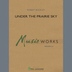 Under the Prairie Sky von Robert Buckley (Download) 