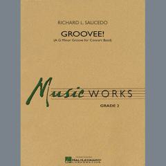 Groovee! von Richard L. Saucedo 