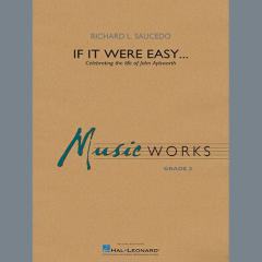 If It Were Easy... von Richard L. Saucedo (Download) 