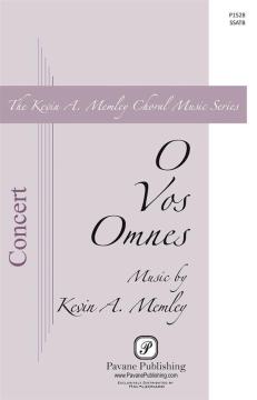 O Vos Omnes (Kevin A. Memley) 