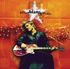 The Only Thing That Looks Good On Me Is You von Bryan Adams (Download) 