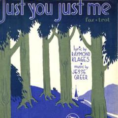 Just You, Just Me von Raymond Klages (Download) 