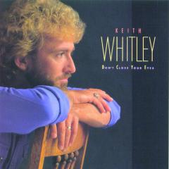Don't Close Your Eyes von Keith Whitley (Download) 