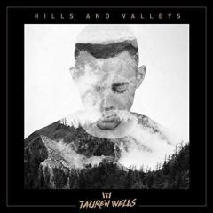 Hills And Valleys von Tauren Wells (Download) 