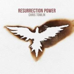 Resurrection Power von Chris Tomlin (Download) 