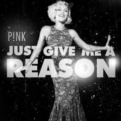Just Give Me A Reason von Pink featuring Nate Ruess (Download) 