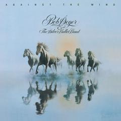 Against The Wind von Bob Seger And The Silver Bullet Band (Download) 