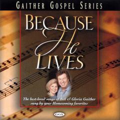 Because He Lives von Gloria Gaither (Download) 