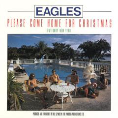 Please Come Home For Christmas von The Eagles (Download) 