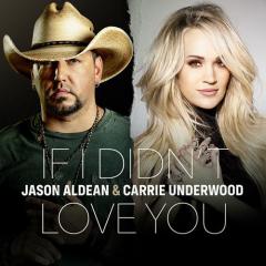 If I Didn't Love You von Jason Aldean & Carrie Underwood (Download) 