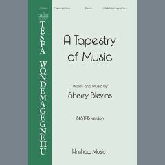 A Tapestry of Music von Sherry Blevins 