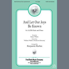 And Let Our Joys Be Known von Benjamin Harlan (Download) 
