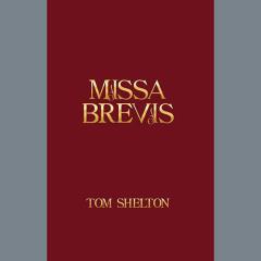 Missa Brevis von Tom Shelton (Download) 