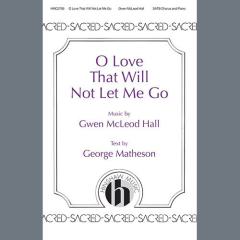 O Love That Will Not Let Me Go von Gwen Hall (Download) 