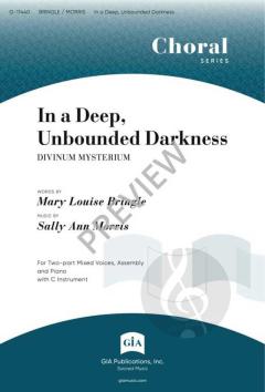 In a Deep, Unbounded Darkness 